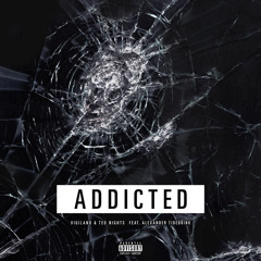 Addicted (feat. Alexander Tidebrink)