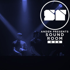 Anden presents Sound Room 036 (March 2020)