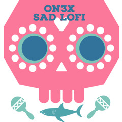 on3x sad lofi