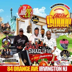 Black Shadow Sound Allout Swag 2021 10Year Anniversery Celebration Cookout 06-26-21