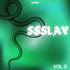 Wahaj - SSSlay