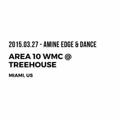 2015.03.27 - Amine Edge & DANCE @ MK Presents Area 10 WMC 2015 - Treehouse, Miami, US