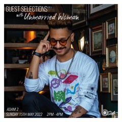 B-Side Radio: Guest Selections - Adam 2 May 15 2022