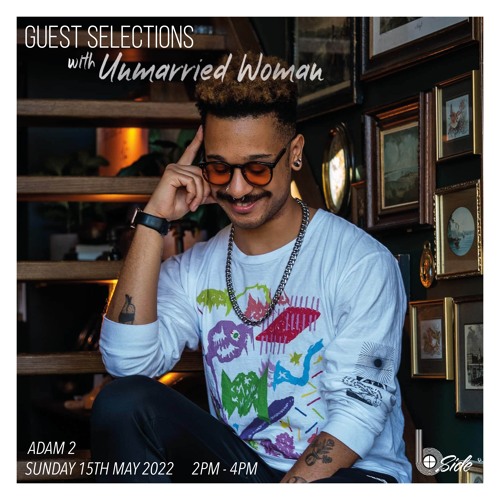 B-Side Radio: Guest Selections - Adam 2 May 15 2022