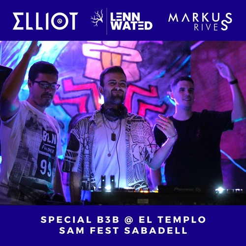 Stream Tech House & Techno Set - Elliot B3B Markus Rives B3B Lenn Wated ...
