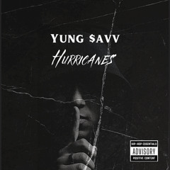 YUNG $AVV - HURRICANES