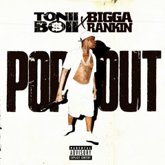 Pop Out ft. Bigga Rankin