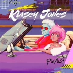 Klasey Jones Playlist