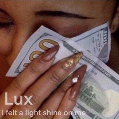 I felt a light shine on me