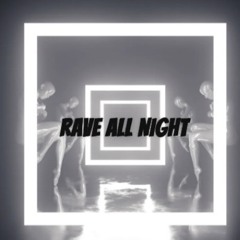 HENZZZ - RAVE ALL NIGHT