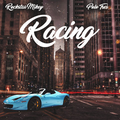 Racing (feat. Polo Tres)