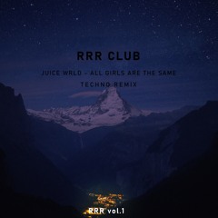 Juice WRLD - All girls are the same [Techno remix]