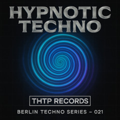 Hypnotic Techno 021