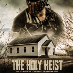 The Holy Heist