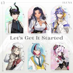 ILUNA - Let's Get It Started