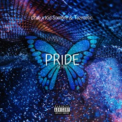 Pride (Tazmetic Remix)