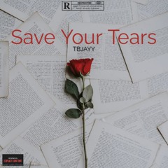 Save Your Tears