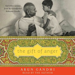 [Read] [EPUB KINDLE PDF EBOOK] The Gift of Anger: And Other Lessons from My Grandfath