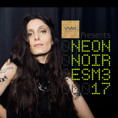 NEON NOIR 017 - NN017 - Residency mix on Wave Radio