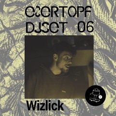 Eiertopf DJ Podcast 006 Wizlick