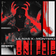 Lil Nas X - MONTERO (ONI FLIP) *BUY = FREE*