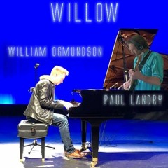 Willow | William Ogmundson | Paul Landry