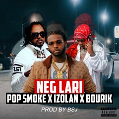 POP SMOKE X LATALAY X IZOLAN - NEG LARI (DRILL RMX) By BSJ