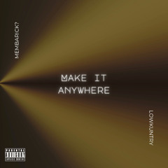 Make It Anywhere