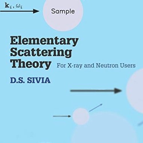 Stream VIEW [PDF EBOOK EPUB KINDLE] Elementary Scattering Theory For