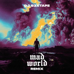 DJ s3xtape - Mad World REMIX