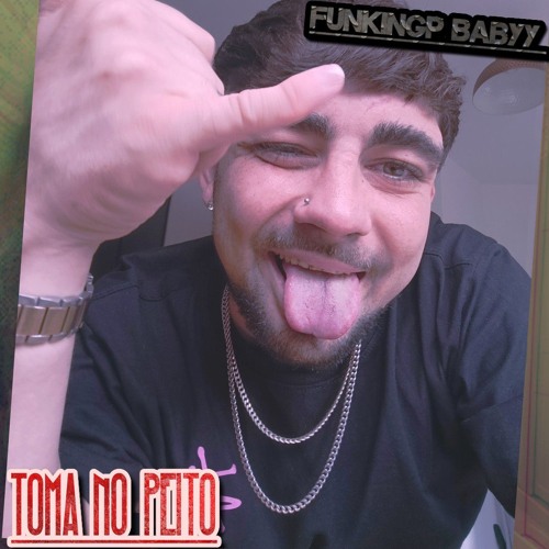 TOMA NO PEITO (FUNKINGP REMAKE)