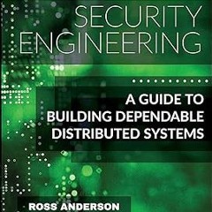 %! Security Engineering: A Guide to Building Dependable Distributed Systems PDF/EPUB - EBOOK