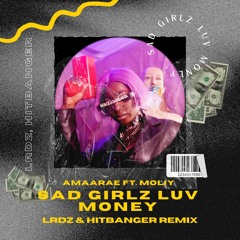 Amaarae - Sad Girlz Luv Money (LRDZ & HITBANGER Remix)