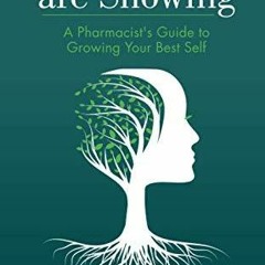 READ Your Roots Are Showing: A Pharmacist's Guide to Growing Your Best Self