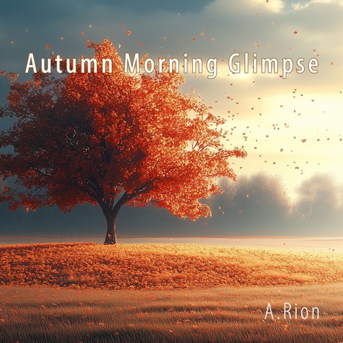 가을 아침의 잔상 (Autumn Morning Glimpse)