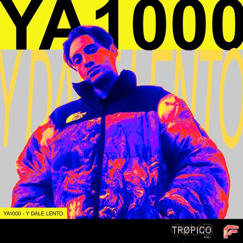 YA1000 - Y DALE LENTO