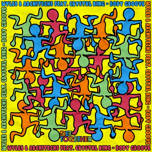 Wyles & Architechs Feat. Crystxl King - Body Groove (Extended Mix)