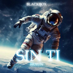 BRAUN - SIN TI