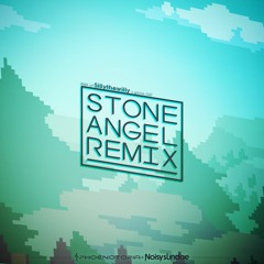 Stone Angel Remix