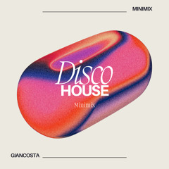 Disco House set minimix