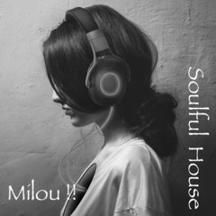 Soulful House Spring Summer Collection/ Mix Milou !! # 42