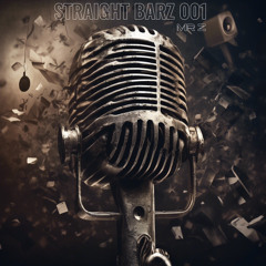 MR Z - STRAIGHT BARZ 001