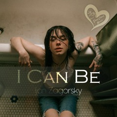 Ijan Zagorsky - I Can Be (Original Mix)