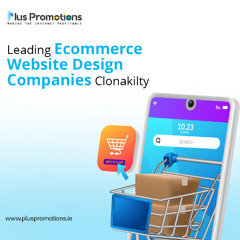 Leading Ecommerce Website Design Companies Clonakilty