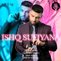 Ishq Sufiyana Vol.1 | DJ BeatDrop |