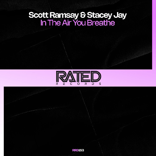 In The Air You Breathe (Radio Edit) by Scott Ramsay & Stacey Jay