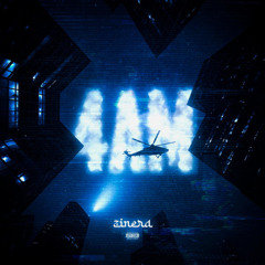 Zinera - 4 AM