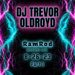 Live @ RamRod 8-26-23 (pt.1)