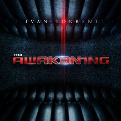 Ivan Torrent - TH3 AWAK3N1NG