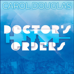 Doctor's Orders (Extended Mix)